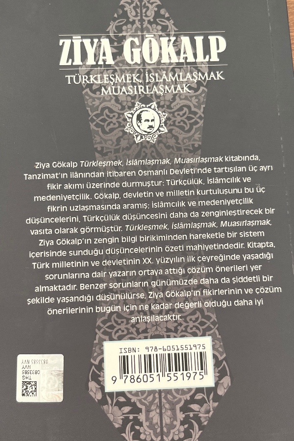 Türkleşmek, İslamlaşmak, Muasırlaşmak