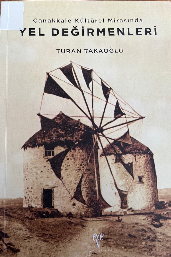Çanakkale kültürel mirasında Yeldeğirmenleri