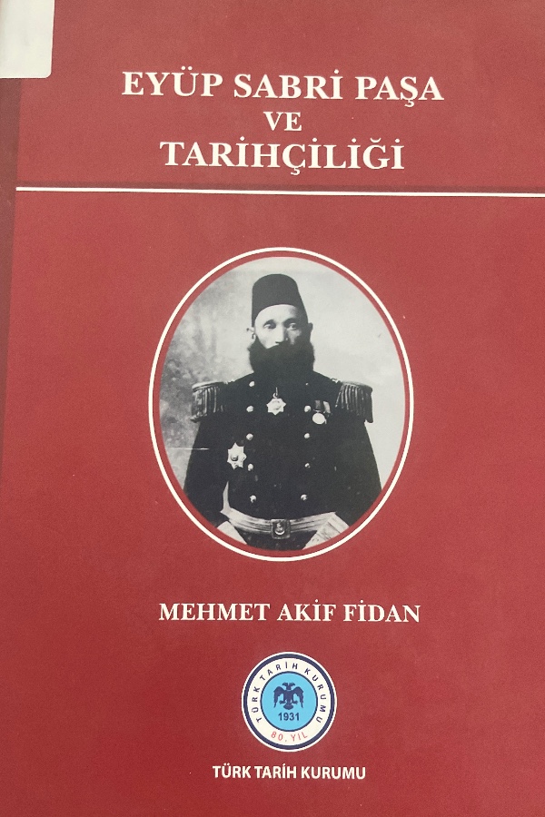 Eyüp Sabri Paşa ve Tarihçiliği