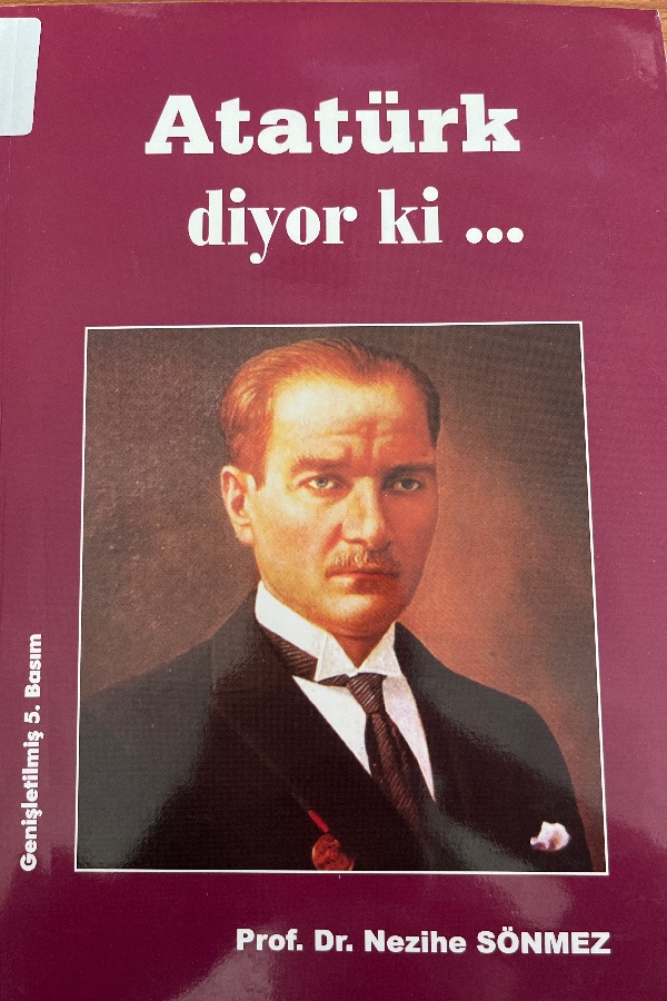 Atatürk diyor ki