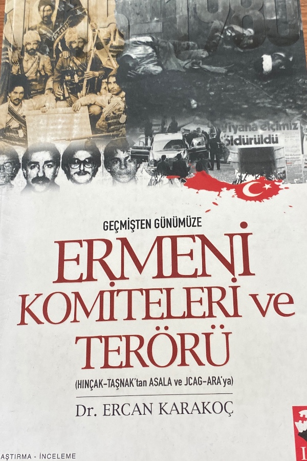 Geçmişten günümüze Ermeni komiteleri ve terörü