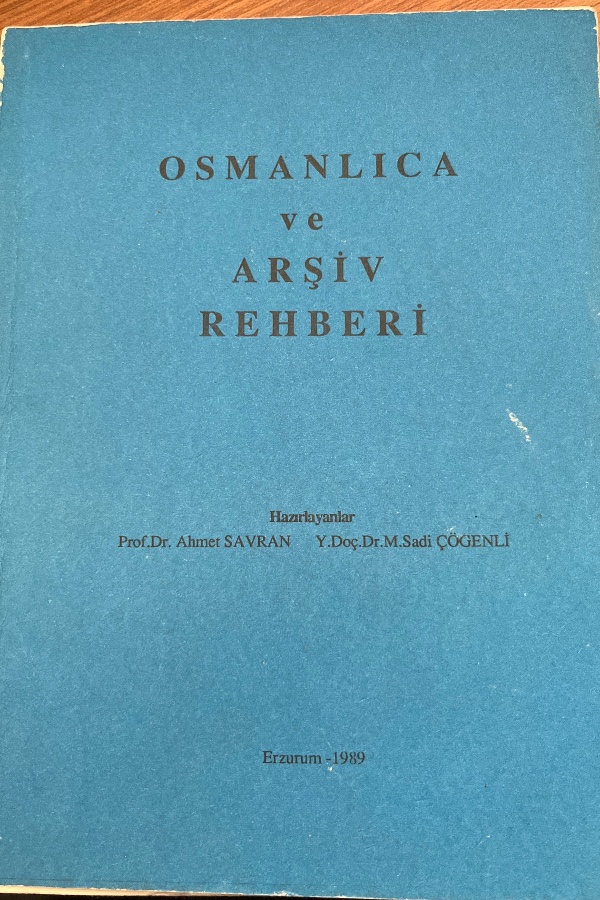 Osmanlıca ve Arşiv Rehberi