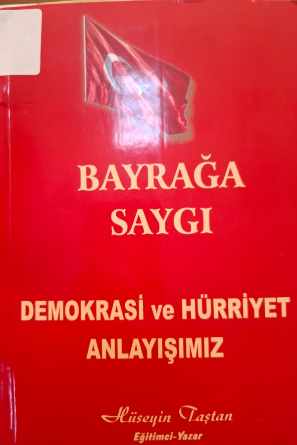 Bayrağa saygı demokrasi ve hürriyet anlayışımız
