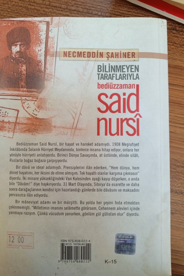 Bilinmeyen taraflarıyla bediüzzaman Sadi nursi