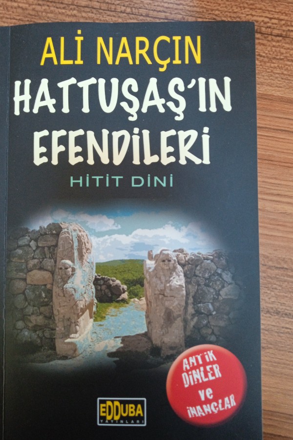 Hattuşaş'ın efendileri hitit dini