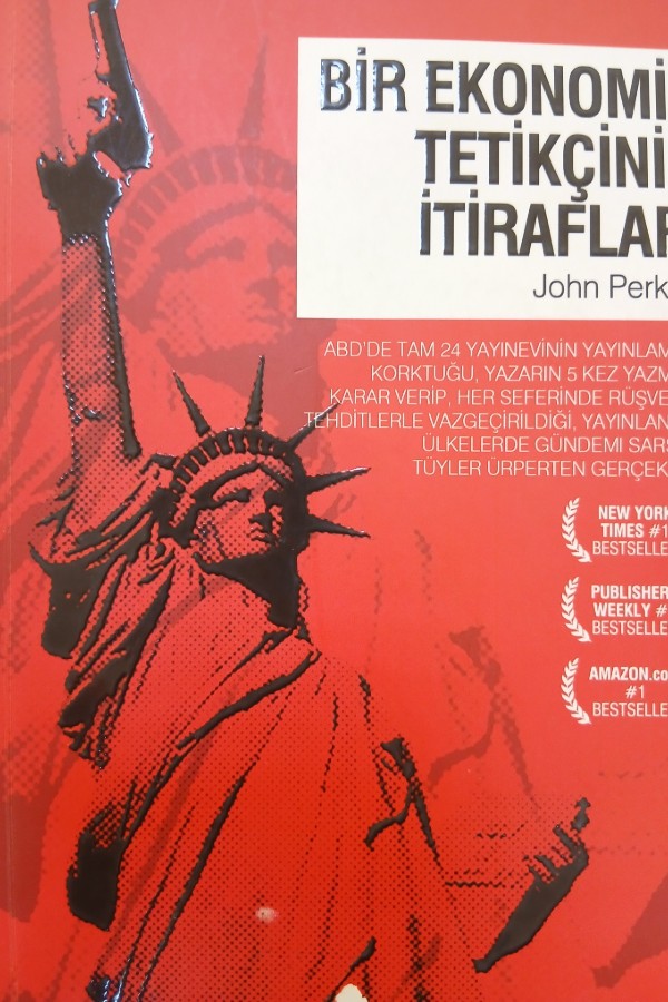 Bir ekonomik tetikçinin itirafları