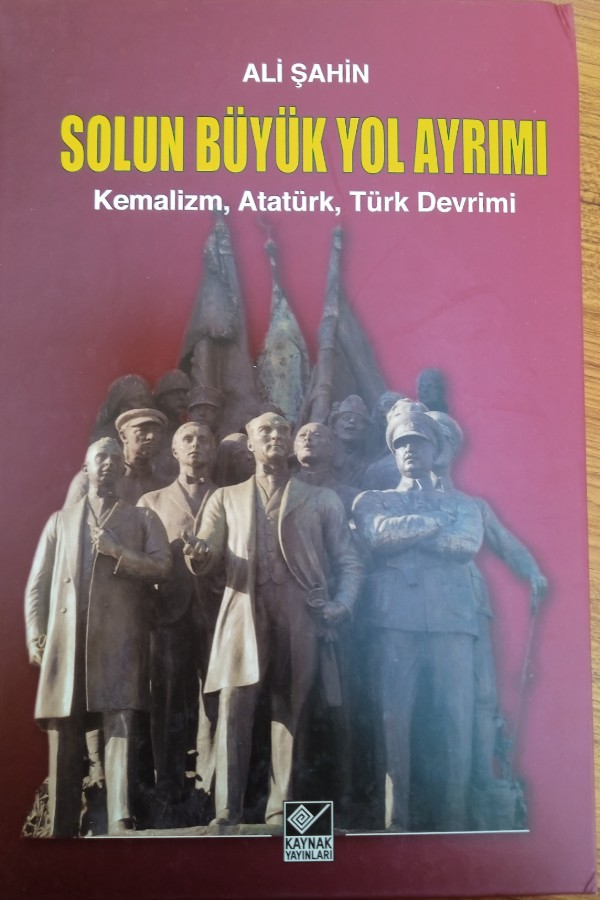 Solun büyük yol ayrımı kemalizim, Atatürk, Türk devrimi