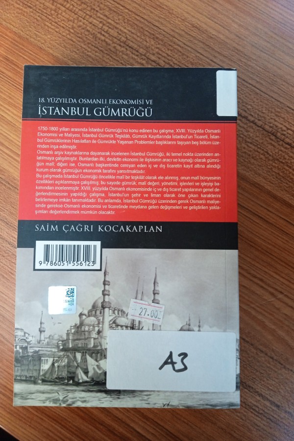 18. Yüzyılın Osmanlı ekonomisi ve İstanbul gümrüğü