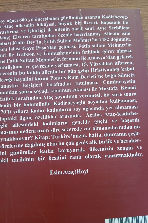 Altı yüzyılın izinde kadirbeyoğlu-ataç ailesi