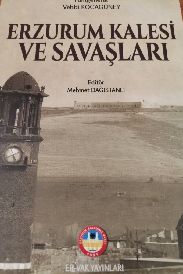 erzurum kalesi ve savaşları