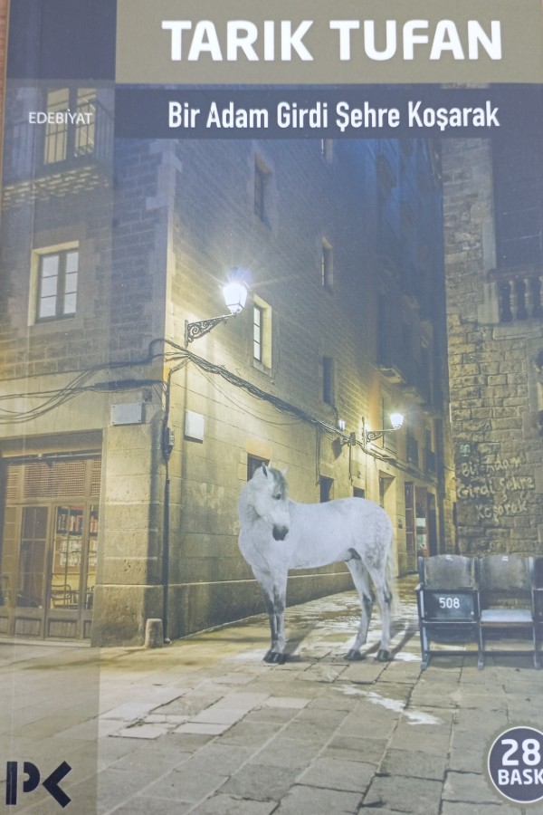 27. Baskı Bir Adam Girdi Şehre Koşarak
