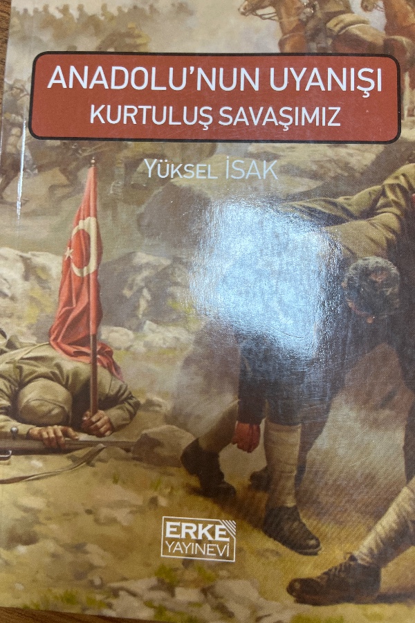 Anadolu’nun uyanışı kurtuluş savaşımız