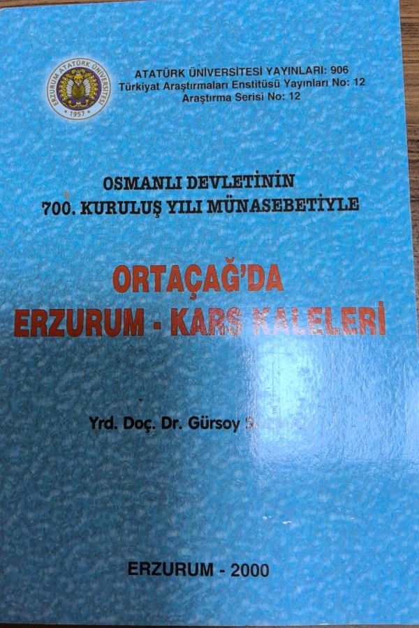 Ortaçağ'da Erzurum-Kars Kalesi