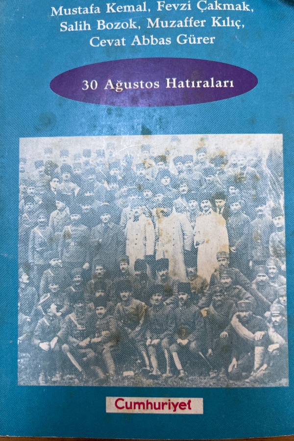 30 Ağustos hatıraları