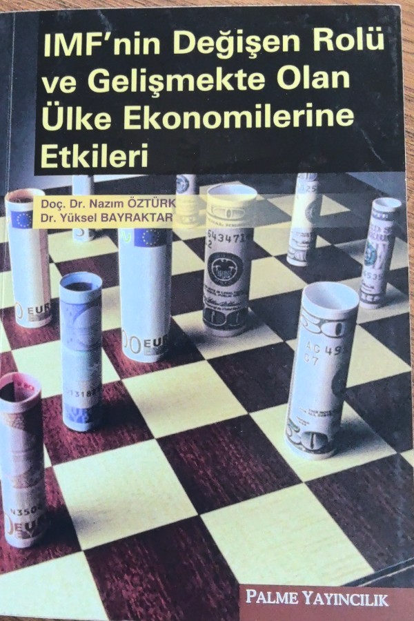 IMF'nın değişen rolü ve gelişmekte olan ülke ekonomilerine etkileri