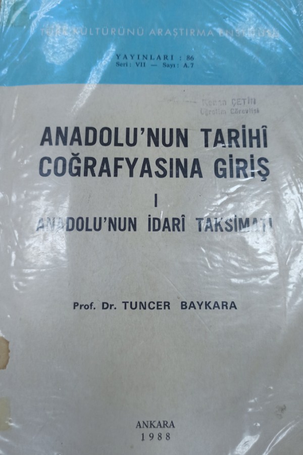 Anadolu'nun tarihi coğrafyasına giriş 1 anadolunun idari Taksimatı