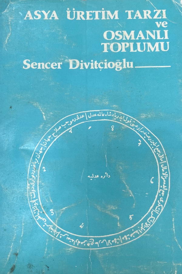 Asya Üretim Tarzı ve Osmanlı Toplumu