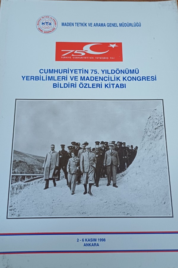 Cumhuriyetin 75.Yıl Dönümü YerBilimleri ve Madencilik Kongresi Bildiri Özleri Kitabı