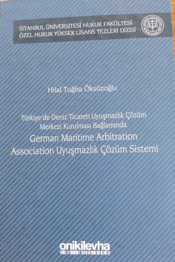 Türkiye'de Deniz ticareti uyuşmazlık çözüm merkezi kurulması bağlamında