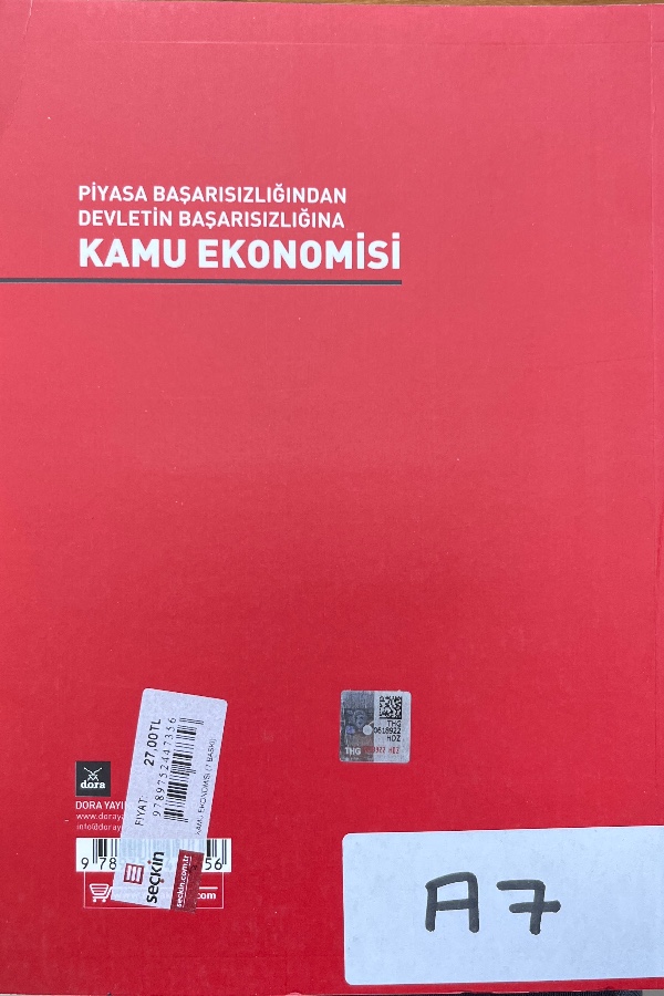 Piyasa Başarısızlığından Devletin Başarısızlığına Kamu Ekonomisi