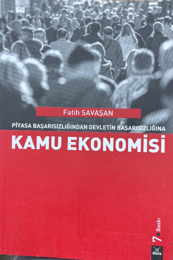 Piyasa Başarısızlığından Devletin Başarısızlığına Kamu Ekonomisi