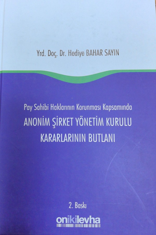 Anonim şirket yönetim kurulu kararlarının butlanı