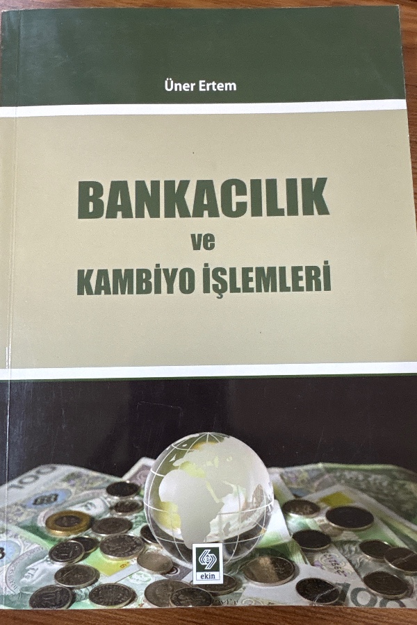 Bankacılık Ve Kambiyo İşlemleri