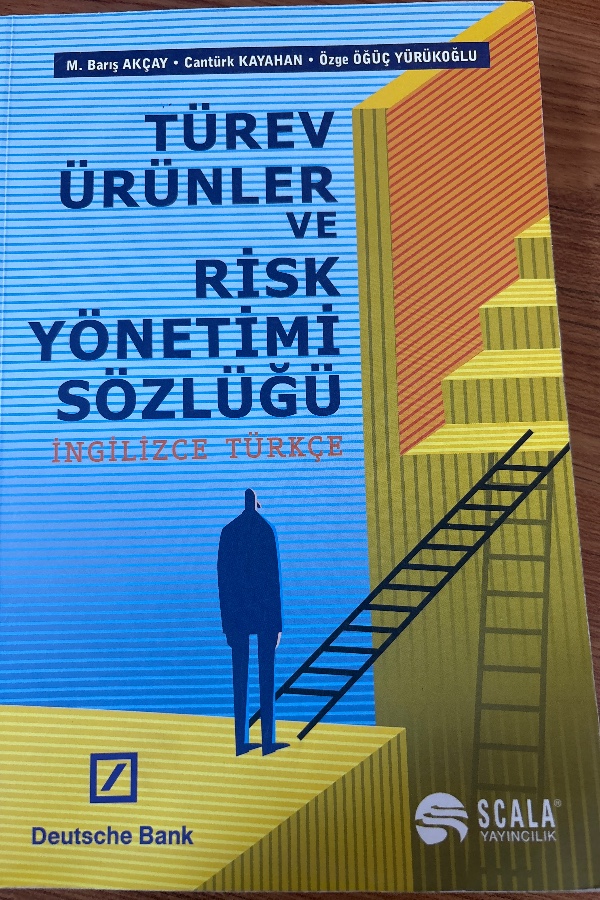 Türev Ürünler Ve Risk Yönetimi Sözlüğü
