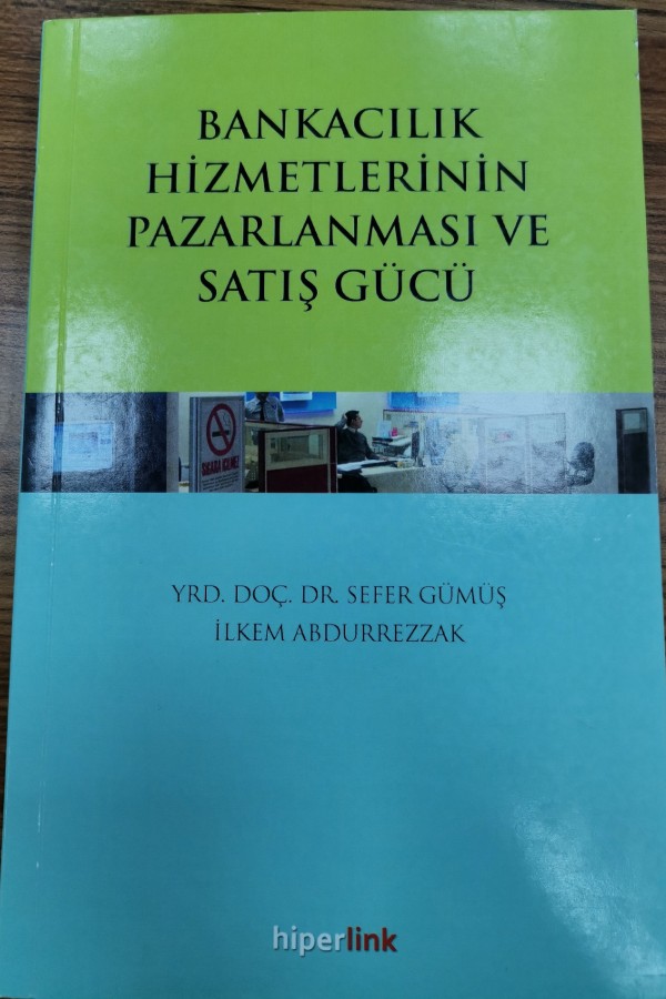 Bankacılık hizmetlerinin pazarlaması ve satış gücü