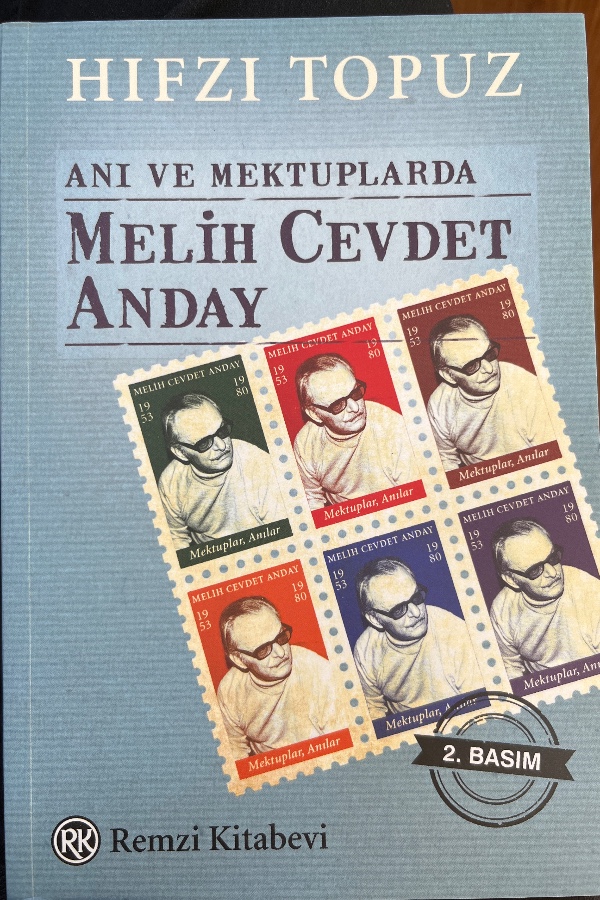 Anı ve Mektuplarda: Melih Cevdet Anday