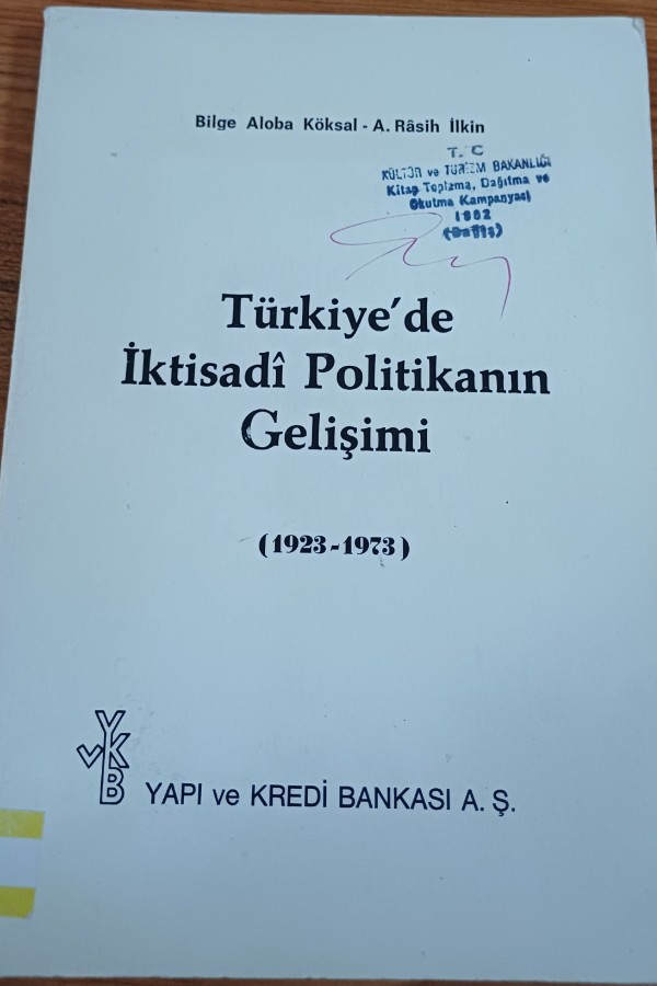Türkiye İktisadi Politikanın Gelişimi