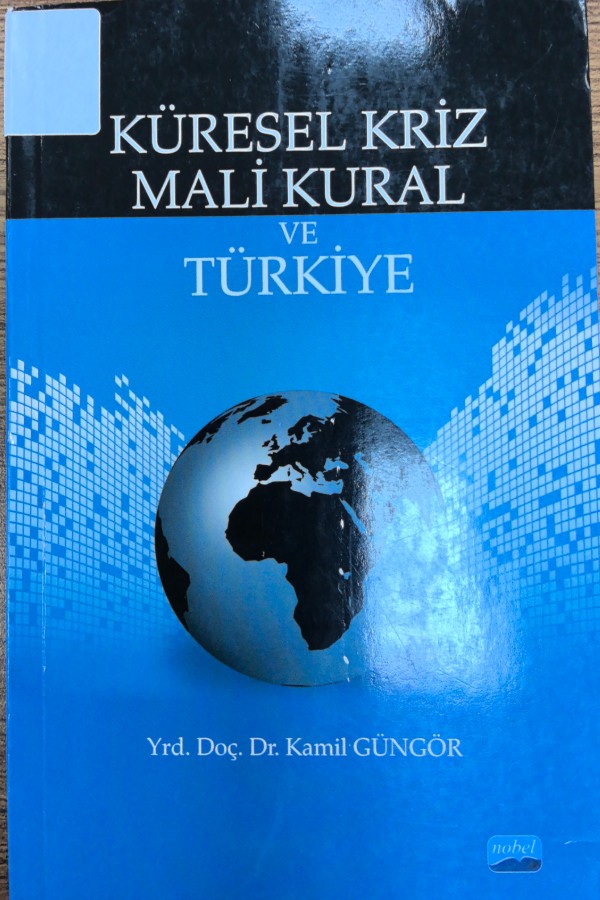 Küresel kriz mali kural ve Türkiye