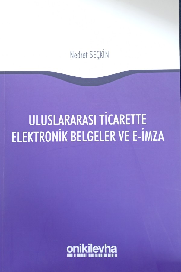 Uluslararası ticarette elektronik belgeler ve e imza