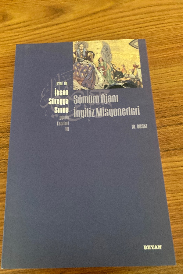 sömürü ajanı ingiliz misyonerleri