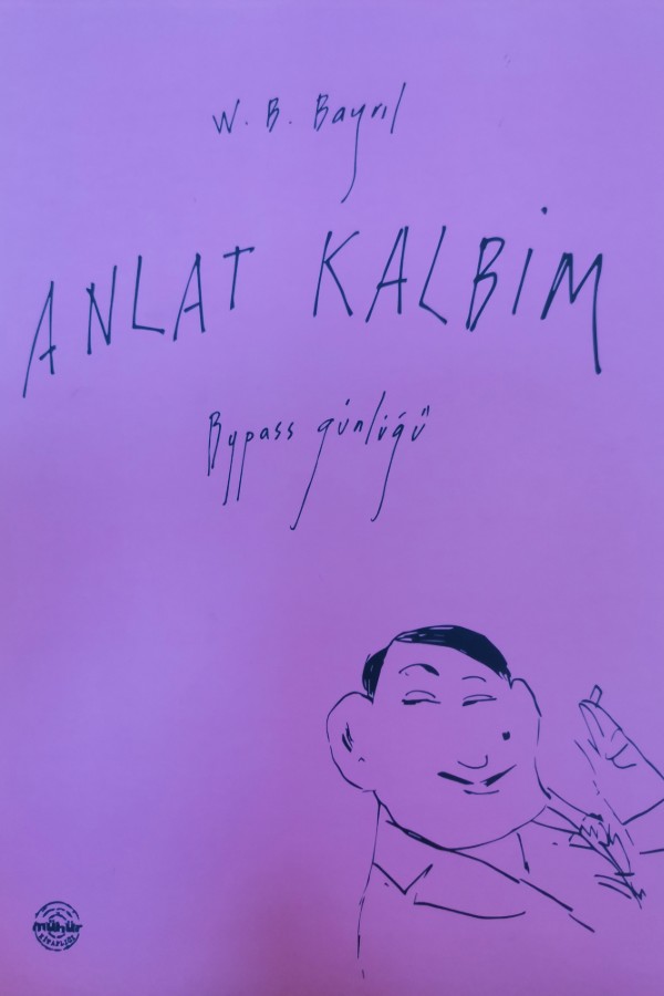 Anlat Kalbim