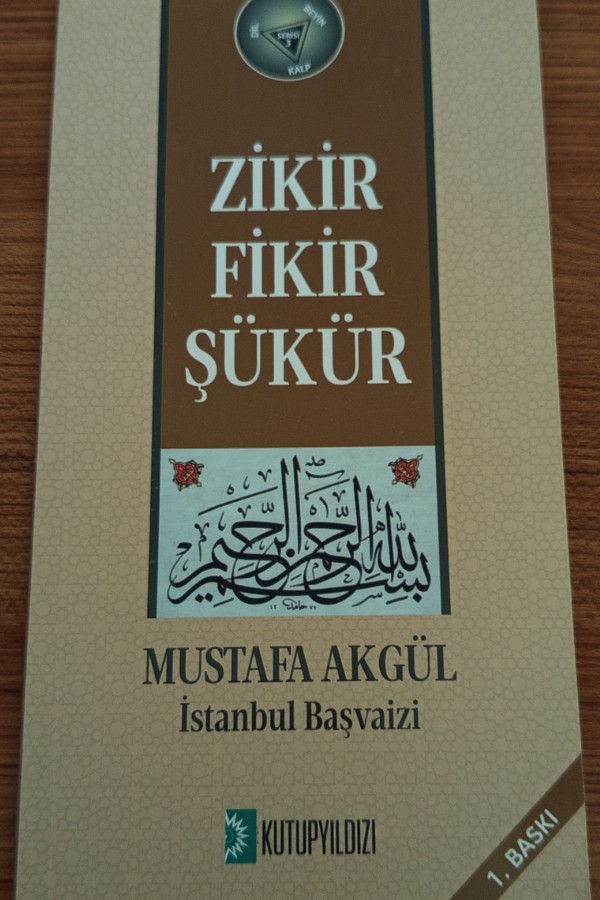 Zikir Fikir Şükür