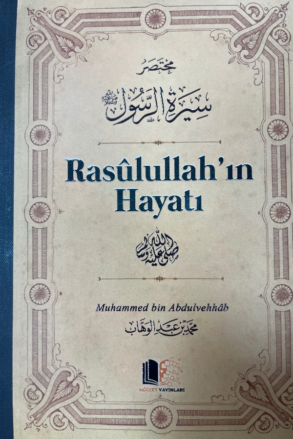 Rasulullah’ın Hayatı
