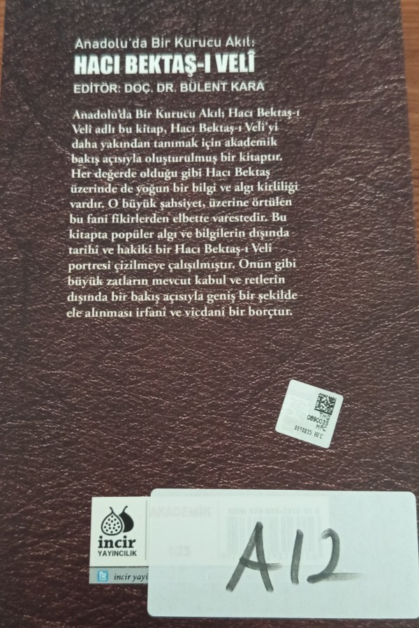 Anadolu da bir kurucu akıl HACI BEKTAŞI VELİ