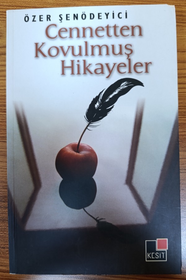 Cennetten Kovulmuş Hikayeler