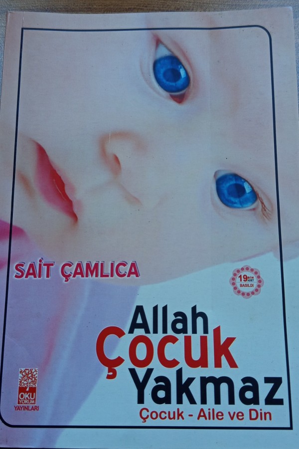 Allah çocuk yakmaz çocuk aile ve din
