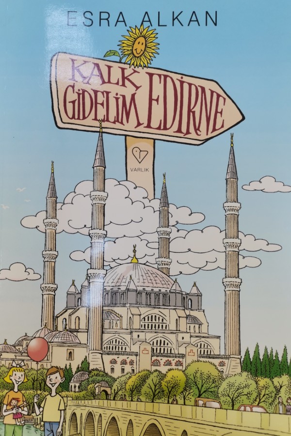 Kalk gidelim edirne