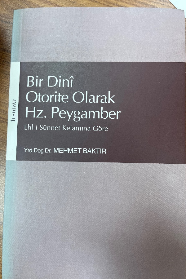 Bir dini otorite olarak Hz. Peygamber