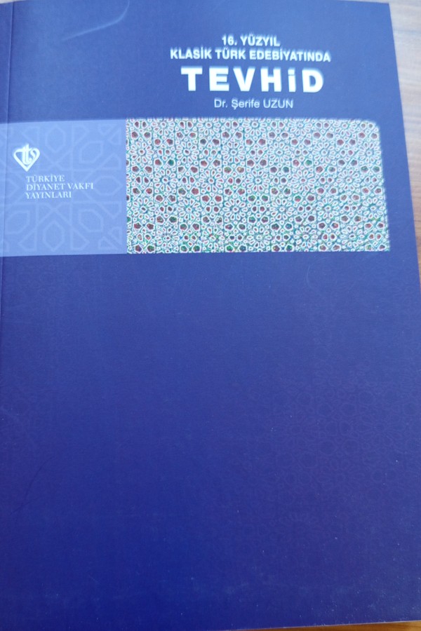 16. Yüzyıl klasik türk edebiyatında TEVHİD