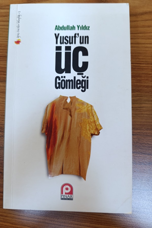 Yusuf'un Üç Gömleği