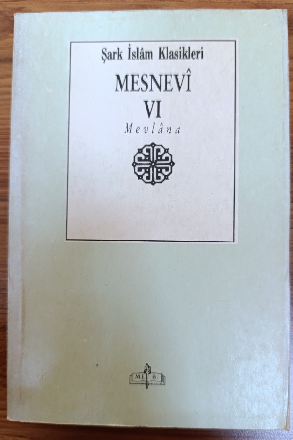 Şark İslam klasikleri Mesnevî 6