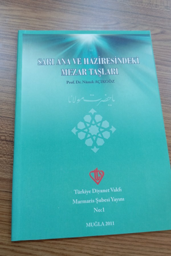 Sarı ana ve haziresindeki mezar taşları