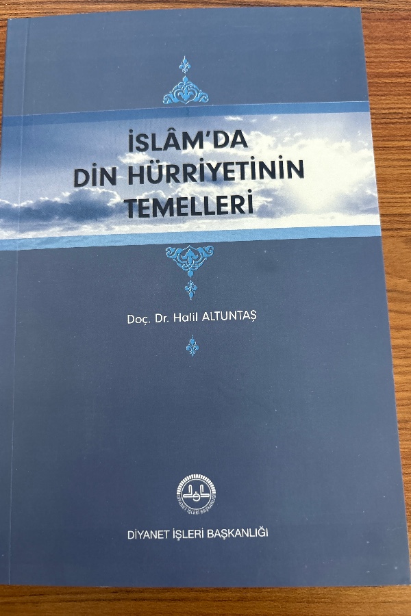 İslam'da Din Hürriyetinin Temelleri