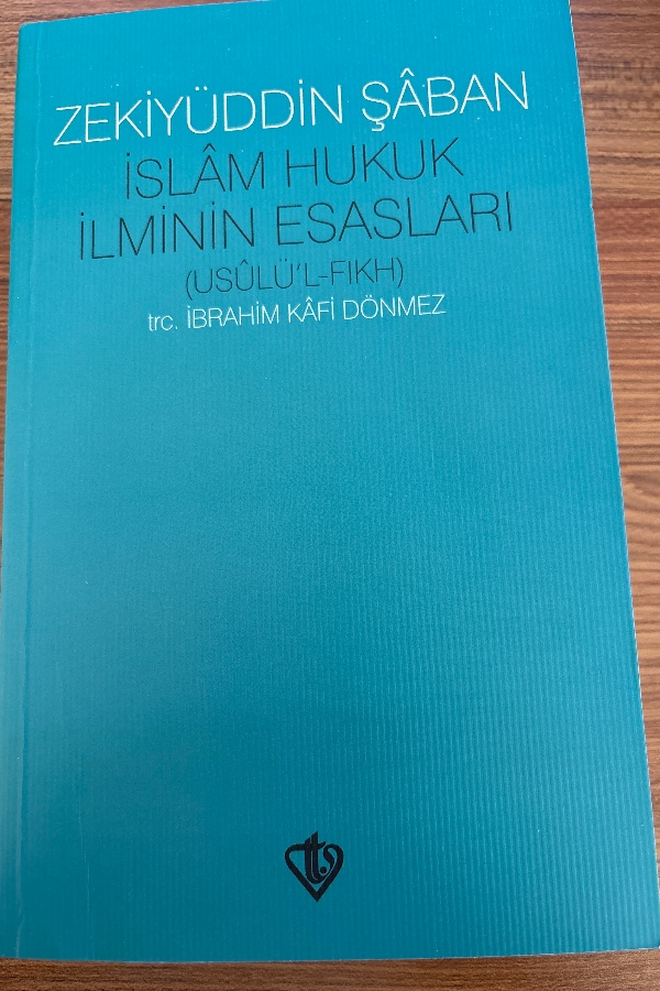 İslam Hukuk İlminin Esasları