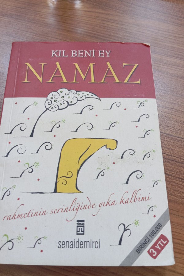 Kıl beni ey namaz