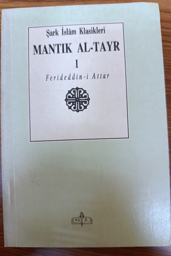 Şark İslam Klasikleri Mantık Al-Tayr 1